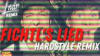 DIE WOODYS  Fichtls Lied HARDSTYLE REMIX 2021 Edition [upl. by Dierolf]