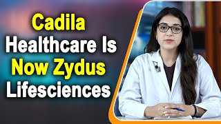 Cadila Healthcare Is Now Zydus Lifesciences [upl. by Jamesy]