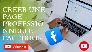 COMMENT CRÉER UNE PAGE PROFESSIONNELLE FACEBOOK EN 2024 [upl. by Baptista]