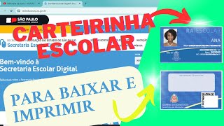 CARTEIRINHA ESCOLAR do aluno  Para BAIXAR e IMPRIMIR  Secretaria Escolar Digital de São Paulo [upl. by Esinehc]