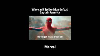 Why can’t spider Man defeat captain America movie [upl. by Opportina]