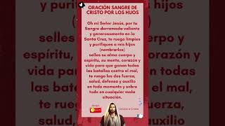 🔥ORACION ala SANGRE DE CRISTO por los HIJOS  La Oracion MÁS PODEROSA de PROTECCIÓN Católica 🙏 [upl. by Enavi]