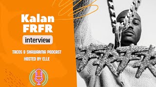 KALAN FRFR INTERVIEW [upl. by Keverne]