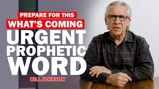 Today New Urgent Prophetic Word by Bill Johnson  Bill Johnson on Transformation  Kinza Maqsood [upl. by Teerprug541]