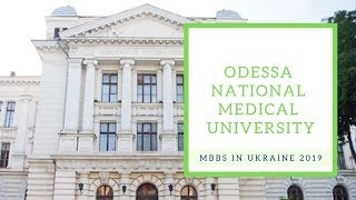 Odessa National Medical University ODNMU ONMU Study in Ukraine [upl. by Einiffit]