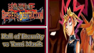 Yugioh Reshef of Destruction  Hall of Eternity  Yami Marik  Part 3 [upl. by Halyak]