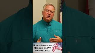 Overcoming Medicaid and VA Income Limits [upl. by Vachil]