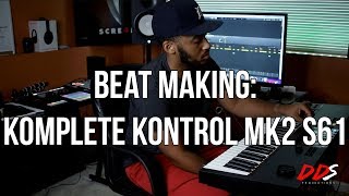 Beat Making Komplete Kontrol Mk2 S61 [upl. by Acire]