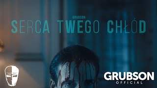 GRUBSON  SERCA TWEGO CHŁÓD Official video [upl. by Asilana]