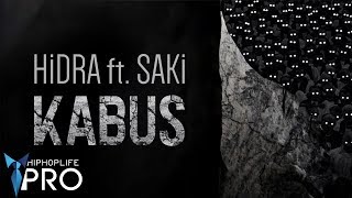 Hidra feat Saki  Kabus Official Audio [upl. by Willis]