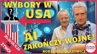 Sztuczna Inteligencja Zakończy Wojny TRUMP VS KAMALA Co Przyniesie Przyszłość ROBERT BERNATOWICZ [upl. by Erdnuaed]