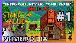 CENTRO COMUNITARIO COMPLETO EM 100 DIAS  Stardew valley 1 [upl. by Ailito]