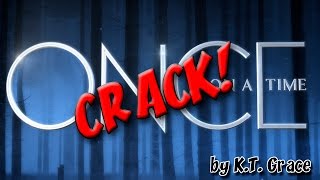 Once Upon a Time CRACK [upl. by Enirol999]