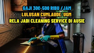 VIRAL LULUSAN CUMLAUDE UGM DAN PEGAWAI PAJAK RESIGN PILIH JADI CLEANING SERVICE DI AUSIE [upl. by Hgielac377]