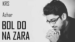 Bol Do Na Zara Karaoke  Lyrics Chords  Instrumental  Azhar  Armaan Malik Amaal Mallik  KRS [upl. by Fransisco]