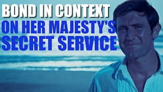 On Her Majestys Secret Service Bond in Context  Bond Film History [upl. by Ralston496]