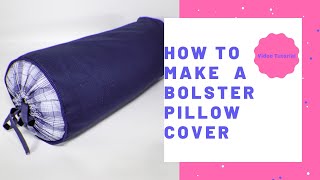 How to Make a Bolster Pillow Cover [upl. by Sharp]