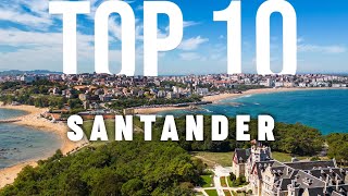 10 BEST Things To Do In Santander  Santander Travel Guide [upl. by Labotsirc]