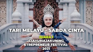 JUARA 1 LOMBA VIDEO TARI DAERAH ISLAMI CIAYUMAJAKUNING BICEF 2021  TARI MELAYU  SABDA CINTA [upl. by Aric]