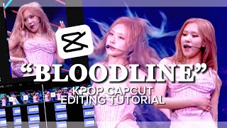 quotBLOODLINEquot Tiktok Trend Kpop Capcut Editing Tutorial [upl. by Sandi]