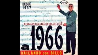 LP 1966  BAILANDO CON BILLO DE 1937 A 1966 Disco Completo [upl. by Ayikahs]