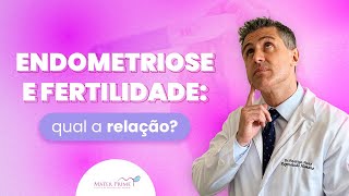 Como a endometriose afeta a fertilidade [upl. by Yelda]