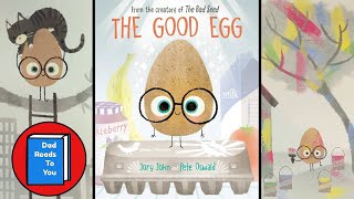 🥚 The Good Egg Read Aloud for Kids [upl. by Refenej854]