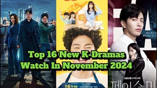 Top 16 New KDrama Watch In Nov2024 😍dramainfo kdrama 2024kdrama 2024video viralvideo newdrama [upl. by Bywaters125]