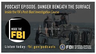 Inside the FBI Podcast Preview Danger Beneath the Surface [upl. by Wendy]