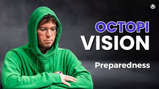 Preparedness  Octopi Vision  Episode 5 🐙♠️ [upl. by Tosch781]