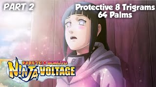 Hinatas Protective 8 Trigrams 64 Palms vs all Ultimate Part 2  Naruto X Boruto Ninja Voltage [upl. by Knah]