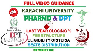 Karachi University PharmD amp DPT Admission Details Criteria Seats amp Fees Structure Dr Sanjay OM [upl. by Grondin]