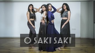 O SAKI SAKI  Batla House  Nora Fatehi Tanishk B Neha K Tulsi K B Praak  Dance Choreography [upl. by Ellemac]