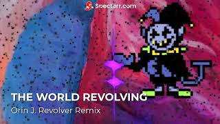 The World Revolving Orin J Revolver Remix Deltarune [upl. by Ahsart]