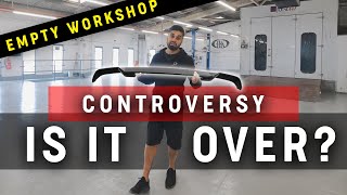 CONTROVERSY IS IT OVER  EMPTY WORKSHOP [upl. by Croner686]