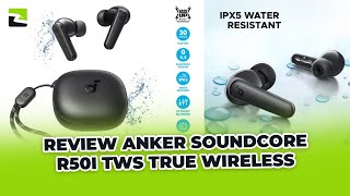 Review TWS Anker Soundcore R50i [upl. by Alexina]