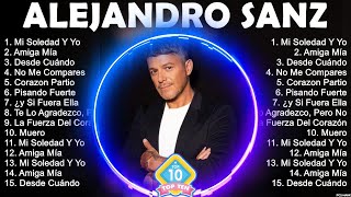 Alejandro Sanz Álbum Completo 2023  The Best Songs Of Alejandro Sanz [upl. by Theresina]