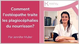 Comment lostéopathe traite les plagiocéphalies du nourrisson Par Jennifer Muller et Kiddizy [upl. by Asquith]