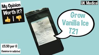 Grow T21 Vanilla Ice Uk Medical Review [upl. by Artsa]