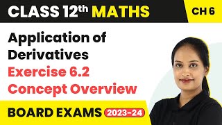 Application of Derivatives  Exercise 62 Concept Overview  Class 12 Maths Chapter 6  CBSEIITJEE [upl. by Hashim]