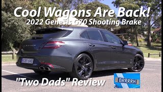 2022 Genesis G70 Shooting Brake  quotCool Wagons are Backquot  quotTwo Dadsquot Review  BRRRRM Australia [upl. by Onafets]