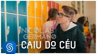 Nicolas Germano  Caiu do Céu Clipe Oficial [upl. by Noelle]