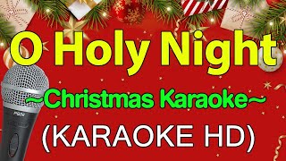 O Holy Night  Christmas Song KARAOKE HD [upl. by Orland]