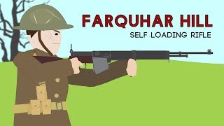 Farquhar Hill SelfLoading Rifle [upl. by Descombes]