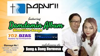 PAPURI RADIO PROGRAM AT 702 DZAS FEBC RadyoTV FEATURING DAMDAMIN  HEARTLINE SONGS WITH BONG HERMOSA [upl. by Ilesara]