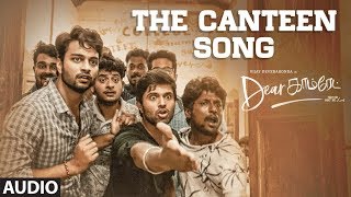 Dear Comrade Tamil  The Canteen Song Audio Song  Vijay Deverakonda  Rashmika Bharat Kamma [upl. by Eiramrebma669]