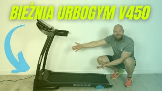 URBOGYM V450  CZY WARTO KUPIĆ BIEŻNIE ZA 1300 ZŁOTYCH [upl. by Annelise302]