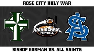 HSFB Bishop Gorman vs All Saints [upl. by Queen771]