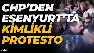 CHPden Esenyurtta kimlikli protesto [upl. by Anahahs486]