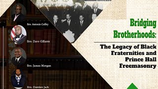 Bridging Brotherhoods The Legacy of Black Fraternities and Prince Hall Freemasonry [upl. by Nallak]